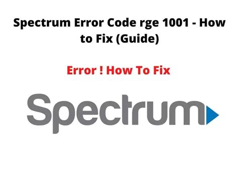 Spectrum service unavailable reference code rge-1001 - Spectrum Reference Code Ilp-9000: Step 1: Check The Channel Availability. Step 2: Verify Internet Connection. Step 3: Reinstalling The Spectrum Tv App. Additional Troubleshooting Tips For Spectrum Reference Code Ilp-9000. : Frequently Asked Questions For Spectrum Reference Code Ilp-9000.